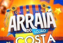 Arraiá do Lojão Costa tem variedade de produtos para deixar seu São João ainda mais especial